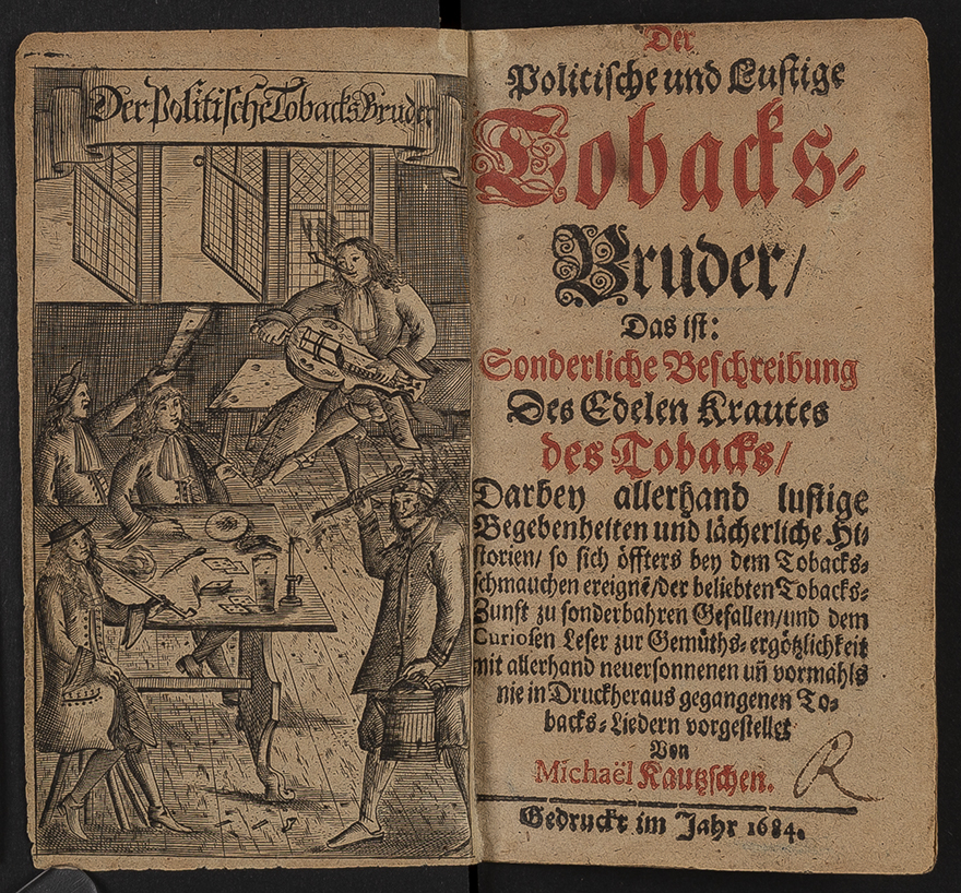 Ag Sammlung Deutscher Drucke Homepage Buch Des Monats August Johannes Riemer Der Politische Und Lustige Tobacks Bruder Das Ist Sonderliche Beschreibung Des Edelen Krautes Des Tobacks Darbey Allerhand Lustige Begebenheiten