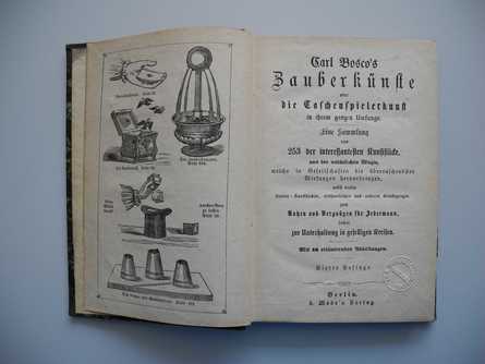 Titelblatt des Buches: Carl Bosco's Zauberkünste oder Die Taschenspielerkunst in ihrem ganzen Umfange Titelblatt des Buches: Carl Bosco's Zauberkünste oder Die Taschenspielerkunst in ihrem ganzen Umfange