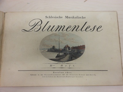 Titelblatt von Schlesische musikalische Blumenlese. Titelblatt von Schlesische musikalische Blumenlese.